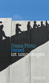 "Israel ist umgezogen": Buchvorstellung mit Diana Pinto @ Jüdisches Museum | München | Bayern | Deutschland