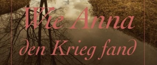 https://www.literaturportal-bayern.de/images/lpbblogs/autorblog/klein/Wie_Anna_den_Krieg_fand_500.jpg
