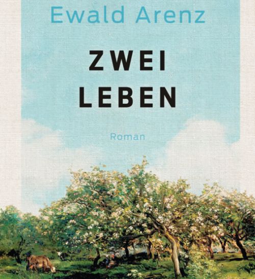 https://www.literaturportal-bayern.de/images/lpbblogs/instblog/2025/klein/EwaldArenz_ZweiLeben_500.jpg