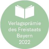 https://www.literaturportal-bayern.de/images/lpbcharacters/2022_Logo_Verlagspraemie_164.jpg